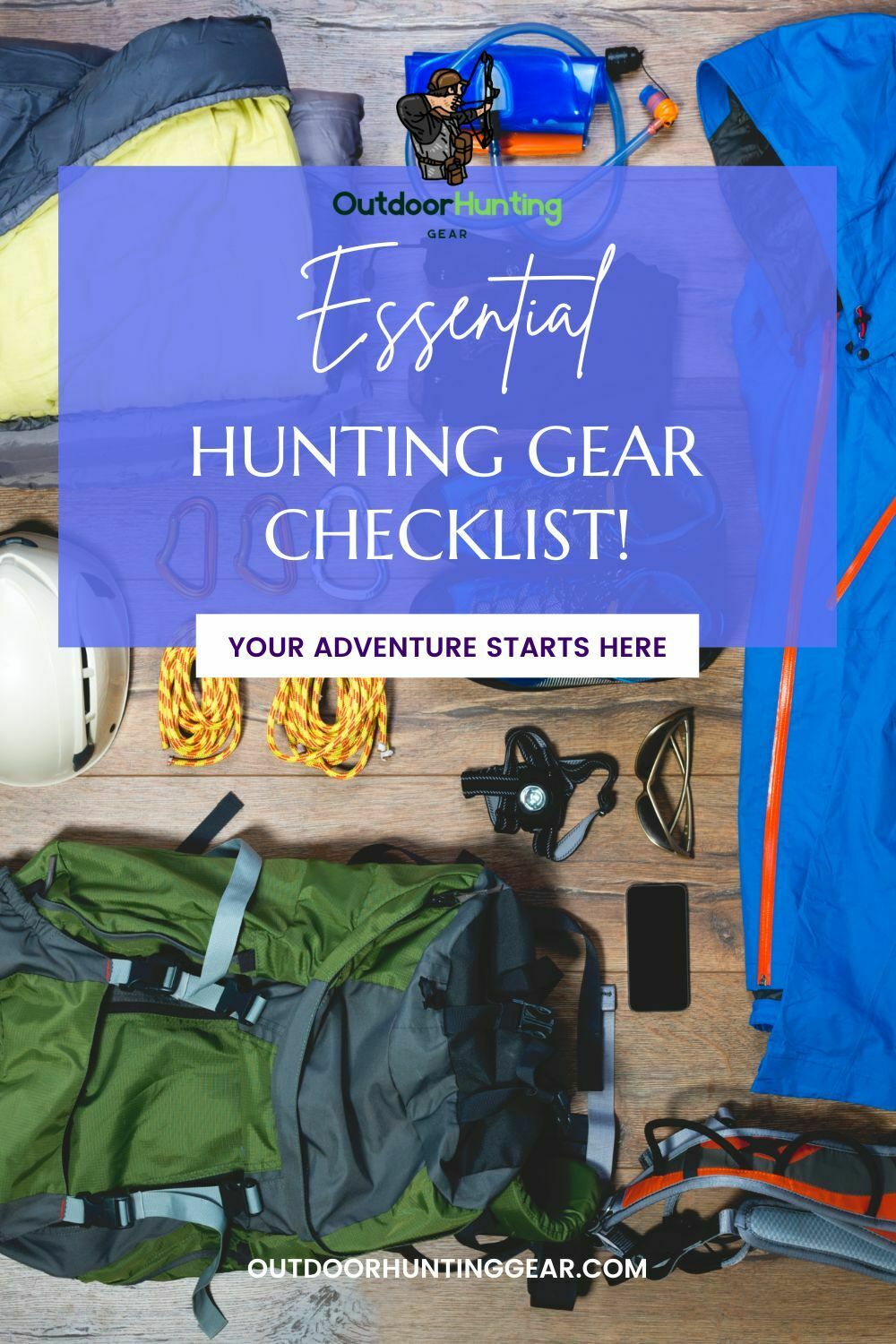 Essential Hunting Gear Checklist: A comprehensive guide to must-have hunting gear!