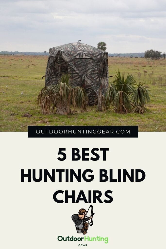 5 Best Hunting Blind Chairs!