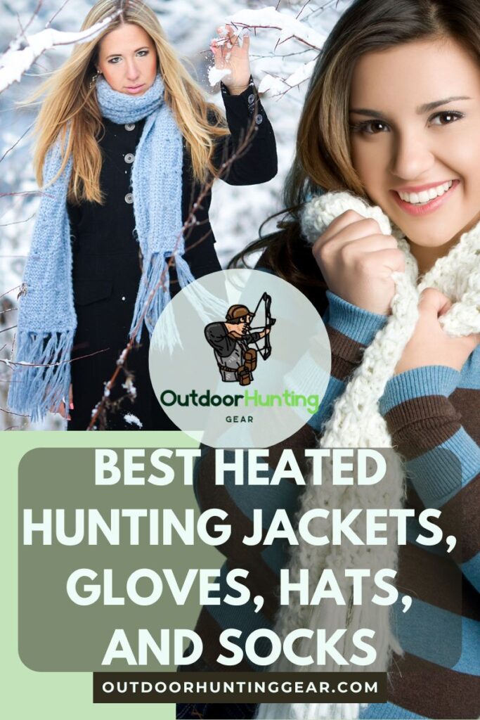 Best Heated Hunting Hunting Gear: Ultimate Guide to the Best Heated Jackets, Gloves, Hats, and Socks!