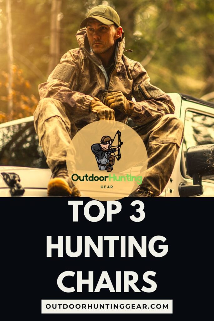 Best Hunting Chair for Ultimate Comfort and Support