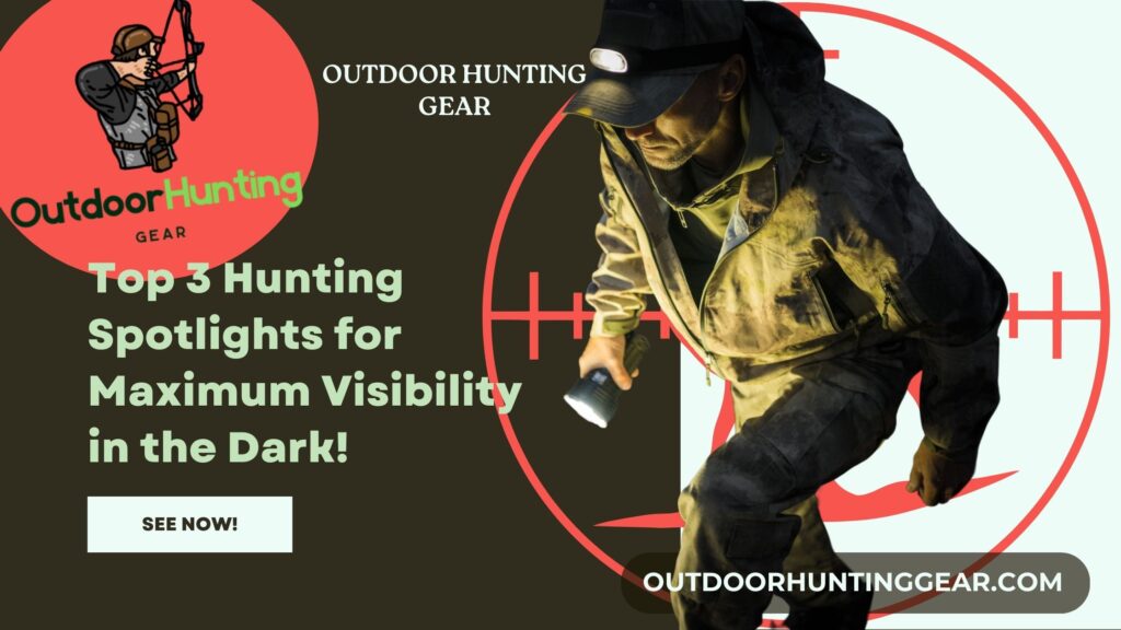 Best Hunting Spotlight - Top 3 Spotlights for Maximum Visibility in the Dark! Explore the best hunting spotlights that deliver exceptional performance in low-light conditions, helping you spot game with ease.