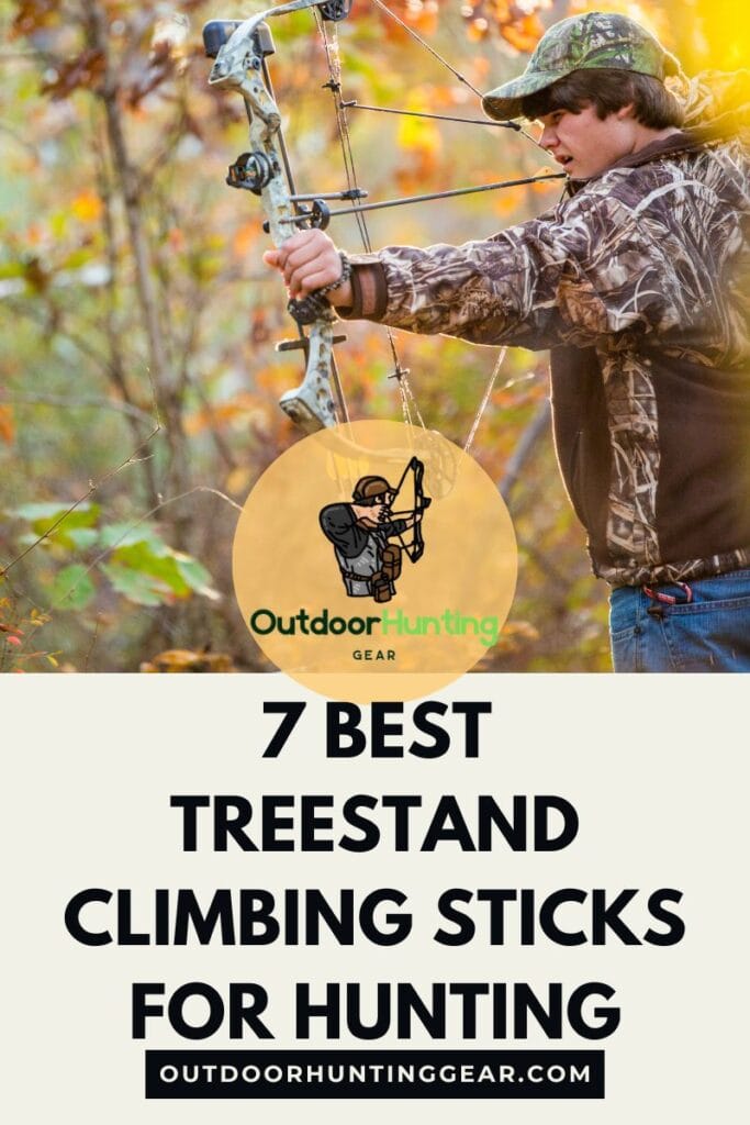 Best Treestand Climbing Sticks for Safety and Comfort