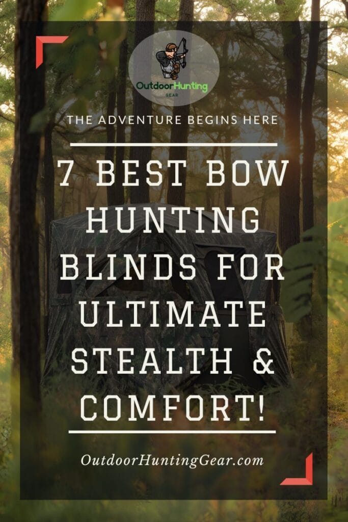 Best bow hunting blinds in natural camouflage for improved stealth.