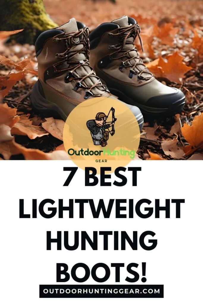 7 Best Lightweight Hunting Boots: Ultimate Comfort & Performance