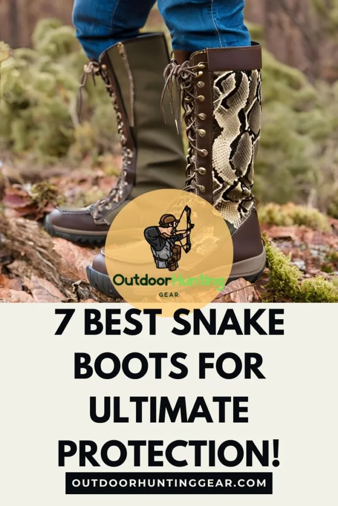 7 Best Snake Boots for Ultimate Protection in the Outdoors!