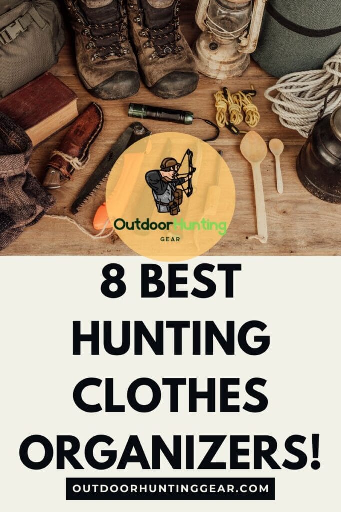 Best Hunting Clothes Organizers
