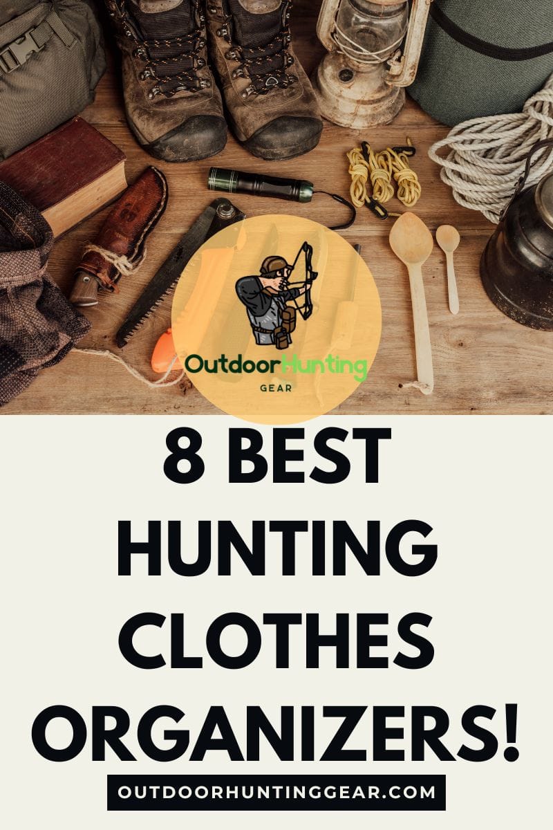Best Hunting Clothes Organizers