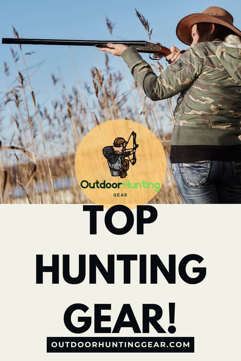 Most Recommended Hunting Gear
