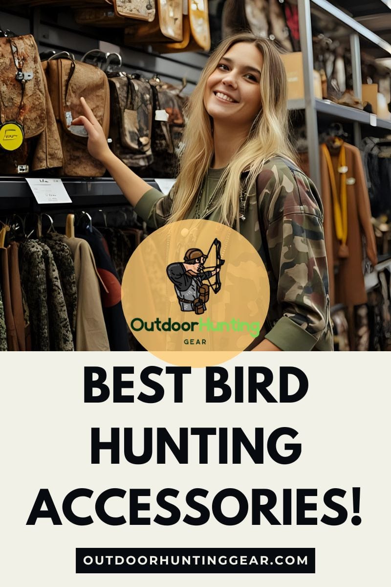 Best Bird Hunting Accessories