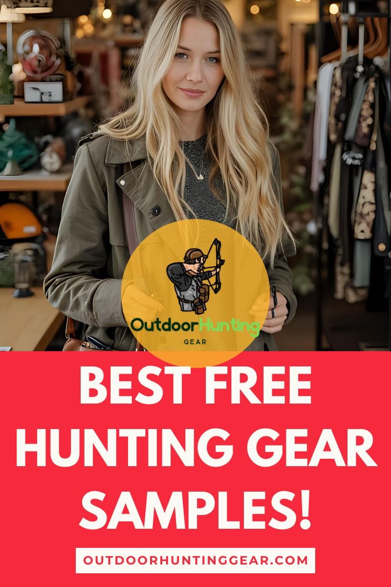 How To Find the Best Free Hunting Gear Samples: Ultimate Guide to Free Product Samples for Hunters!
