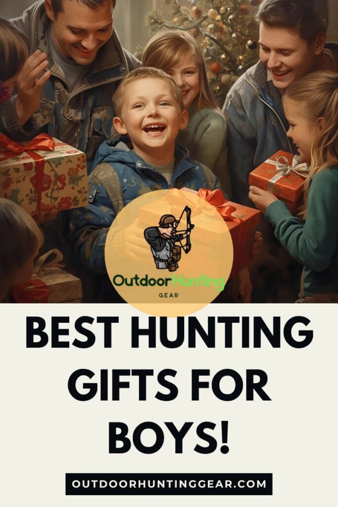 Best Hunting Gifts for Boys: Top Gift Ideas for Passionate Young Hunter's!