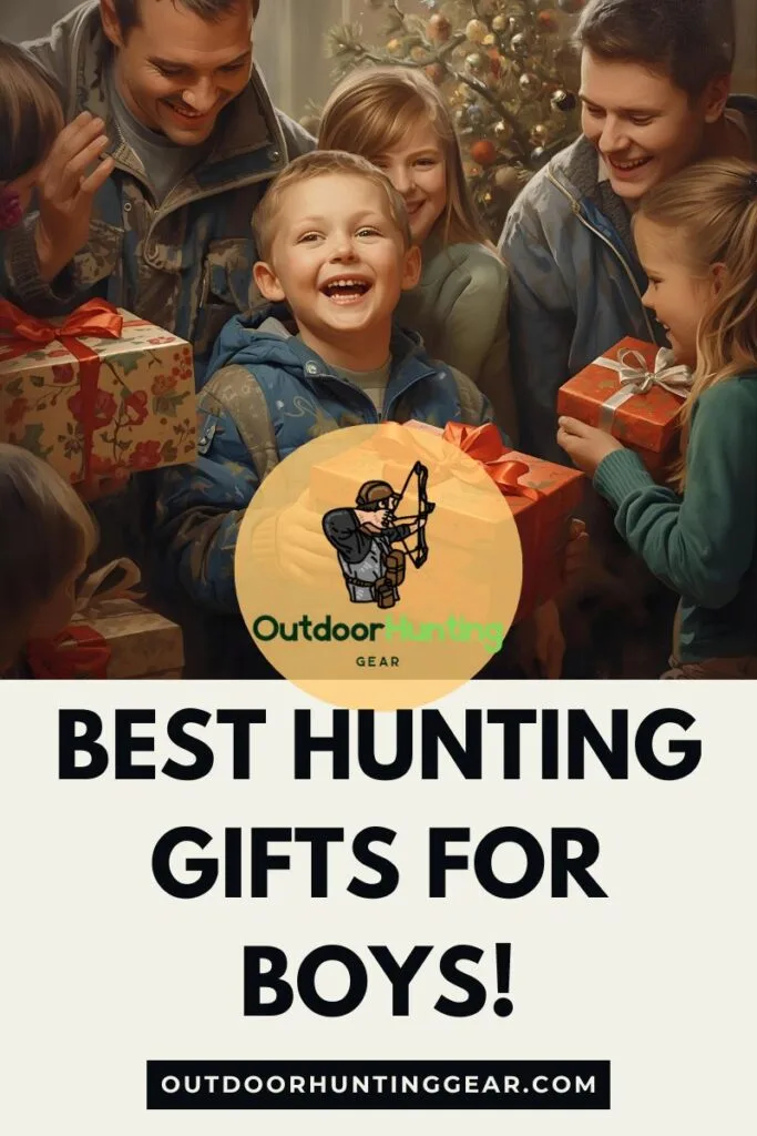 Best Hunting Gifts for Boys: Top Gift Ideas for Passionate Young Hunter's!