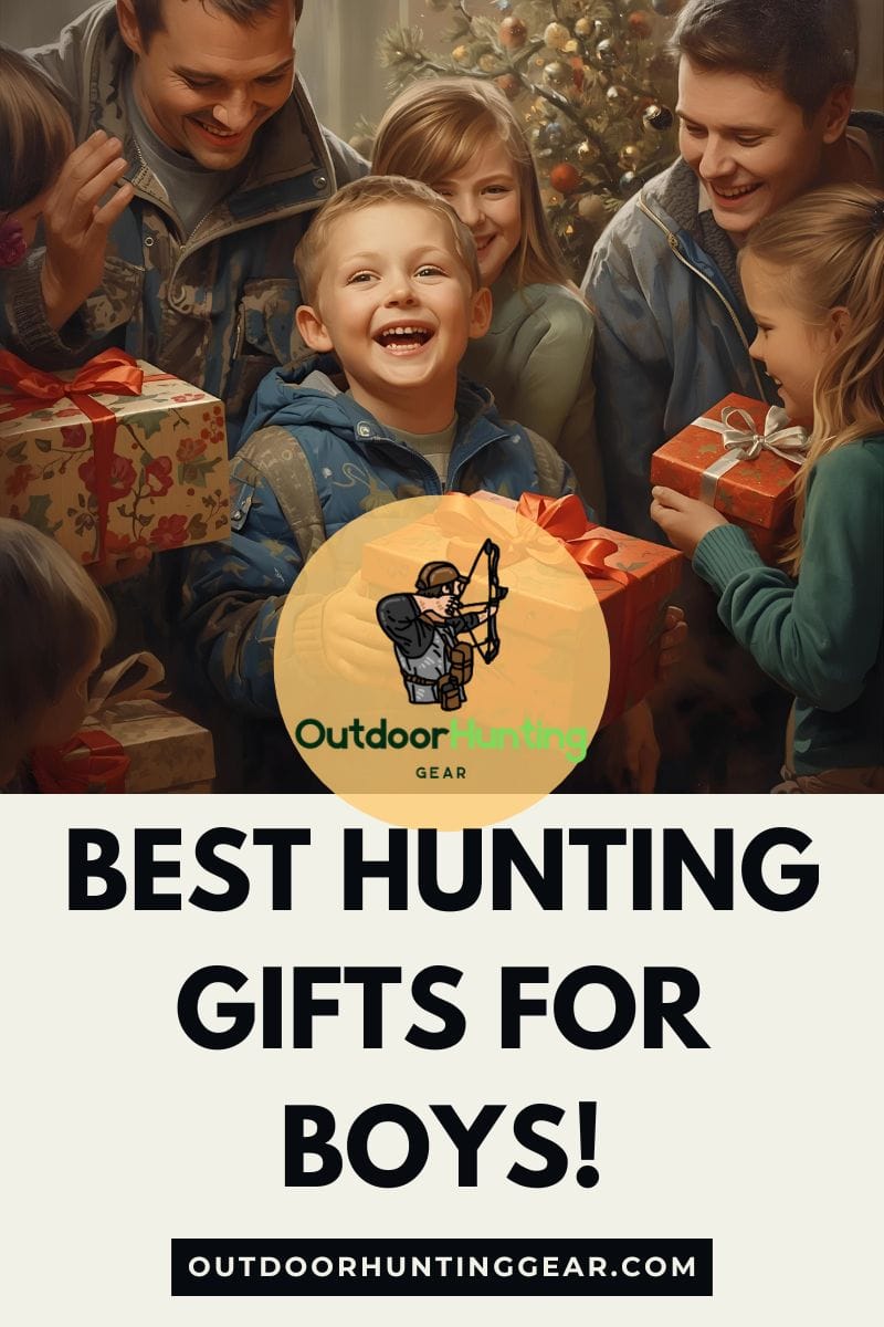 Best Hunting Gifts for Boys: Top Gift Ideas for Passionate Young Hunter's!