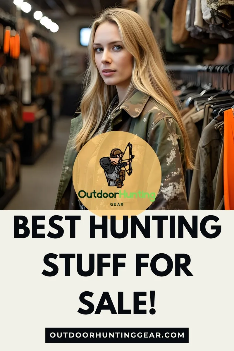 Best Hunting Stuff for Sale