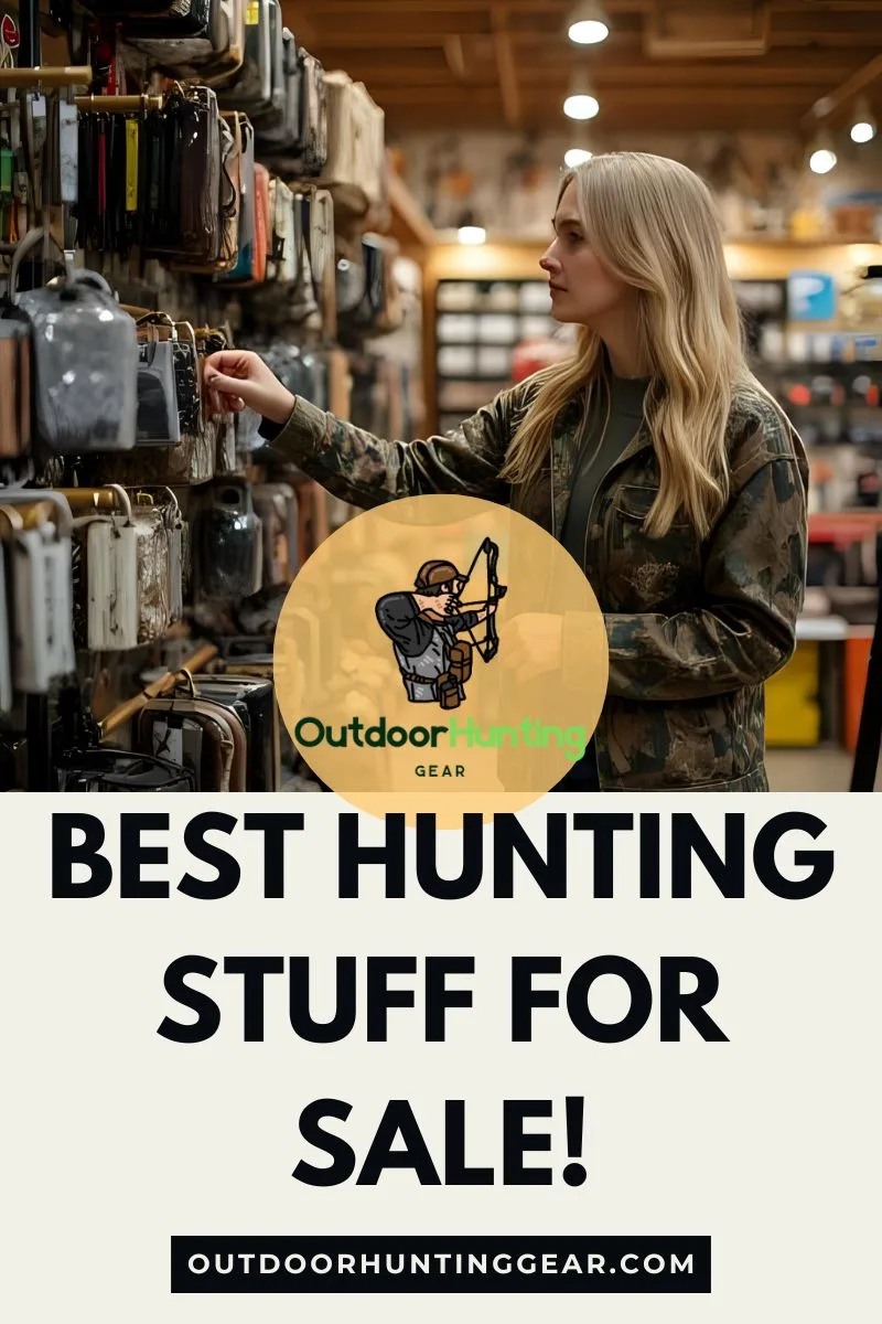 Best Hunting Stuff for Sale