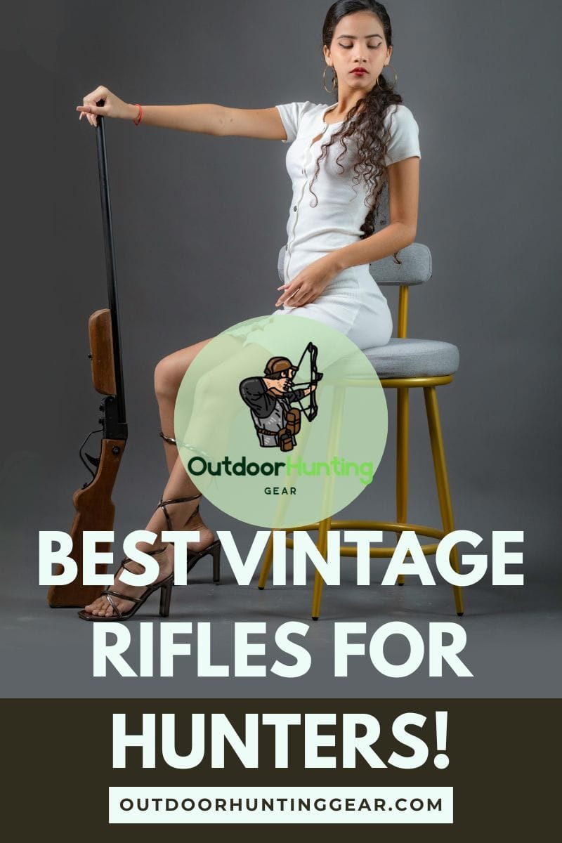 Best Vintage Rifles for Hunters