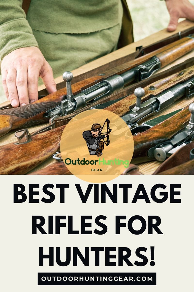 Best Vintage Rifles for Hunters