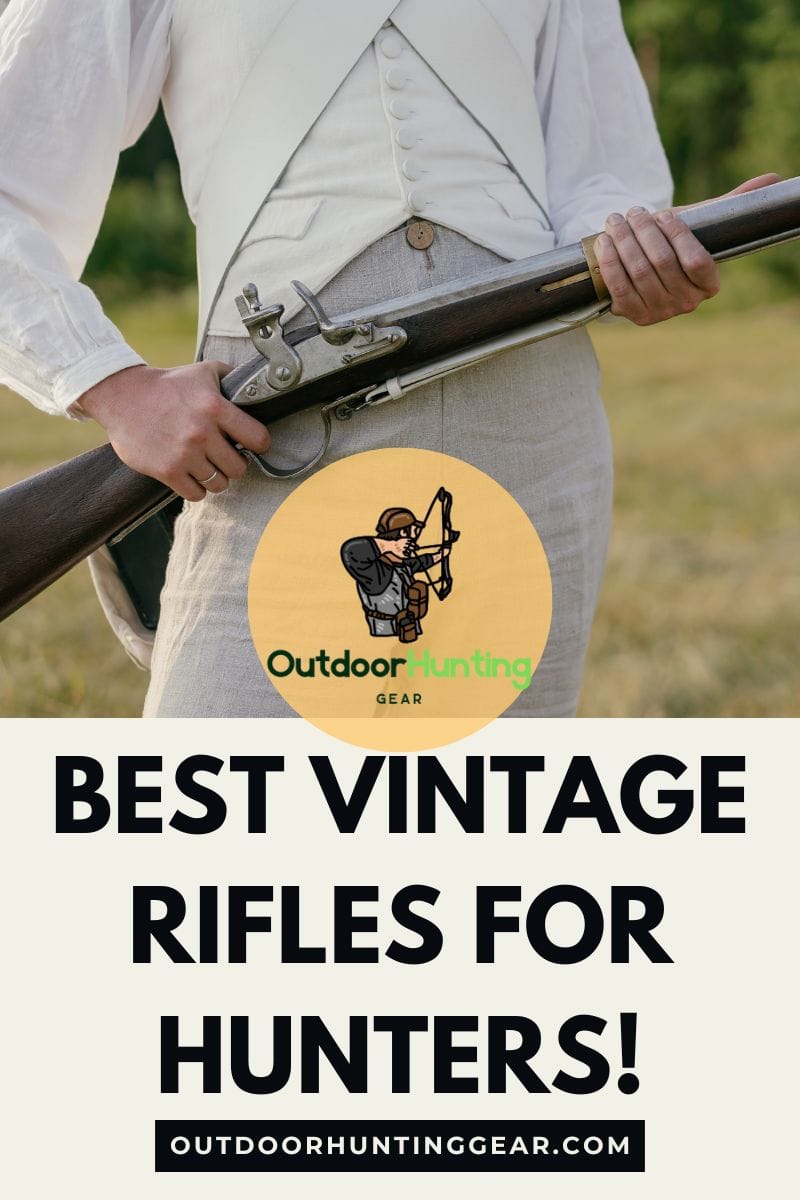 Best Vintage Rifles for Hunters