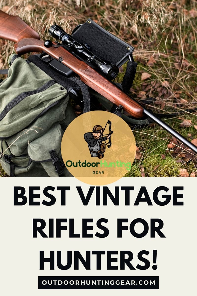 Best Vintage Rifles for Hunters