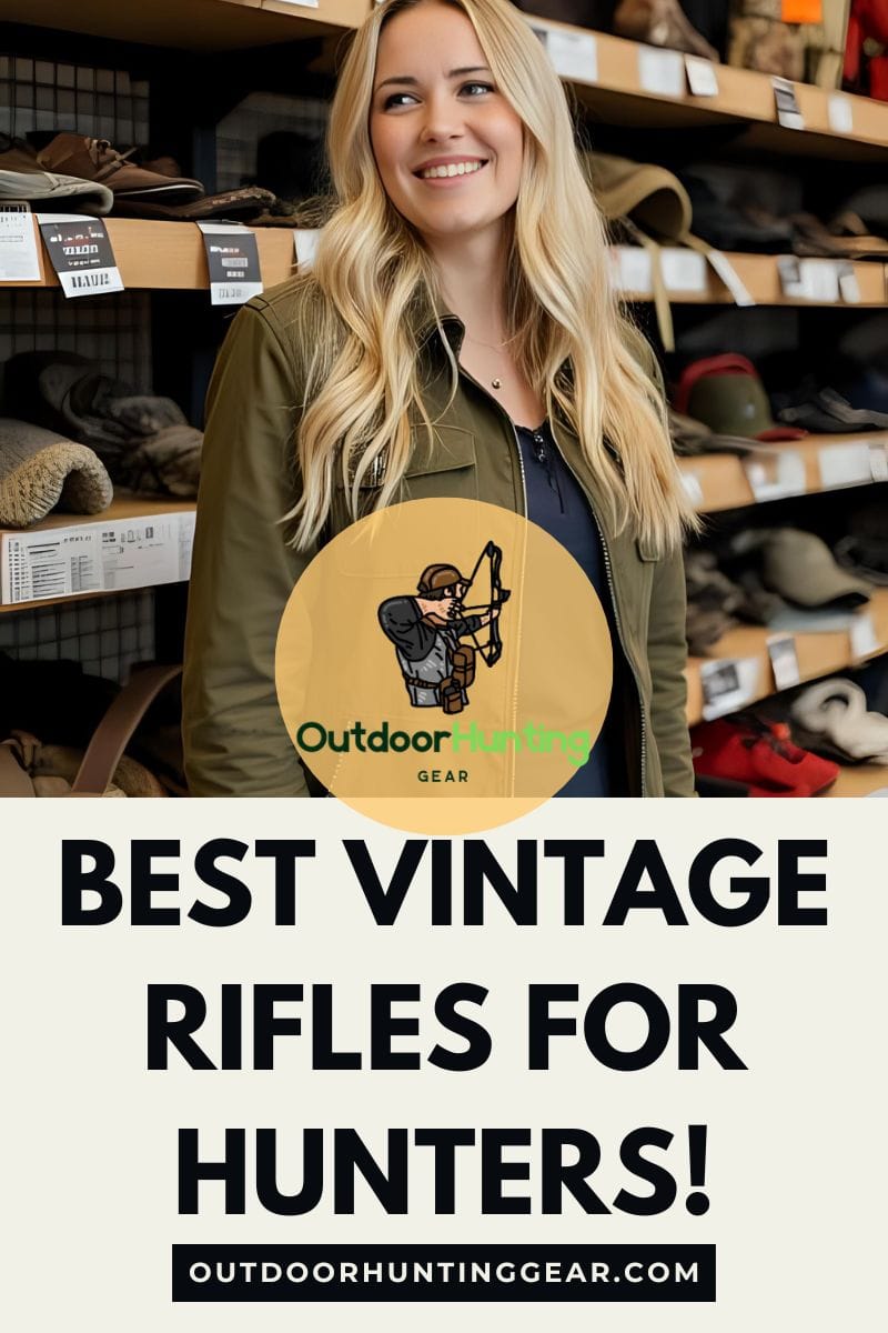 Best Vintage Rifles for Hunters