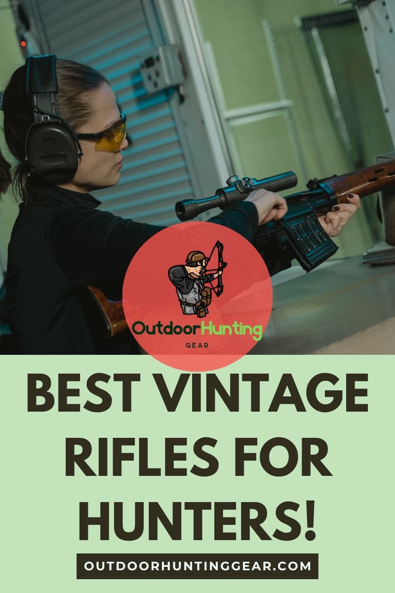 Best Vintage Rifles for Hunters