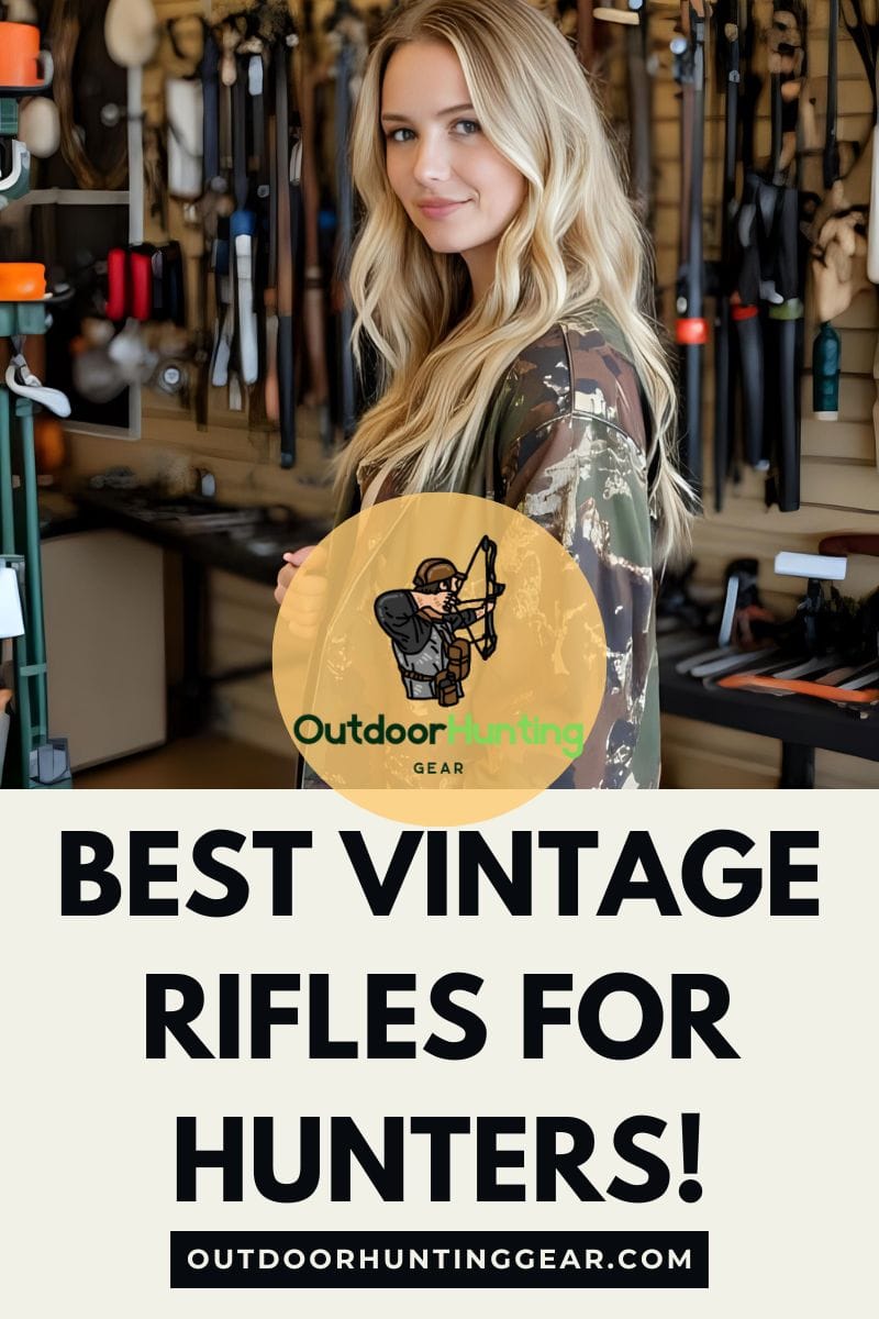Best Vintage Rifles for Hunters