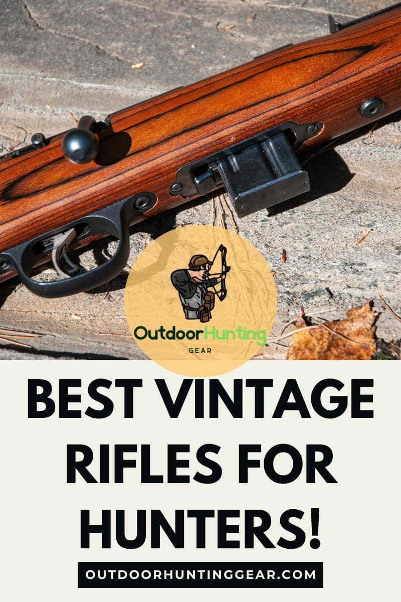 Best Vintage Rifles for Hunters