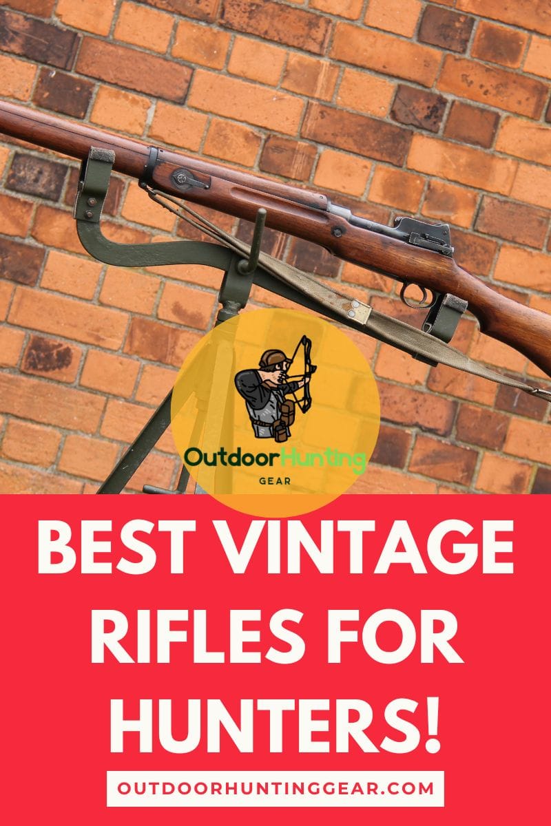 Best Vintage Rifles for Hunters