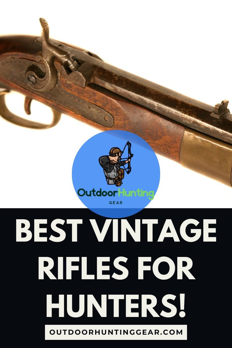 Best Vintage Rifles for Hunters
