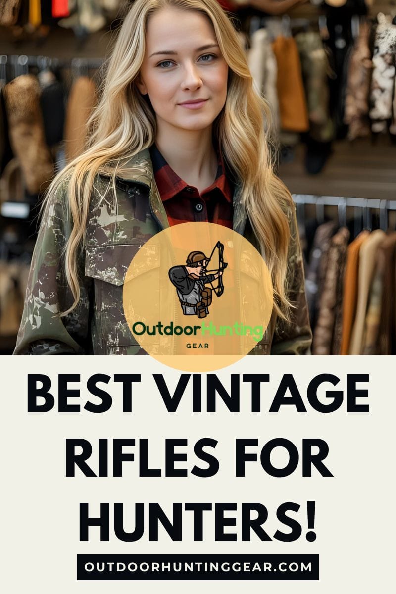 Best Vintage Rifles for Hunters