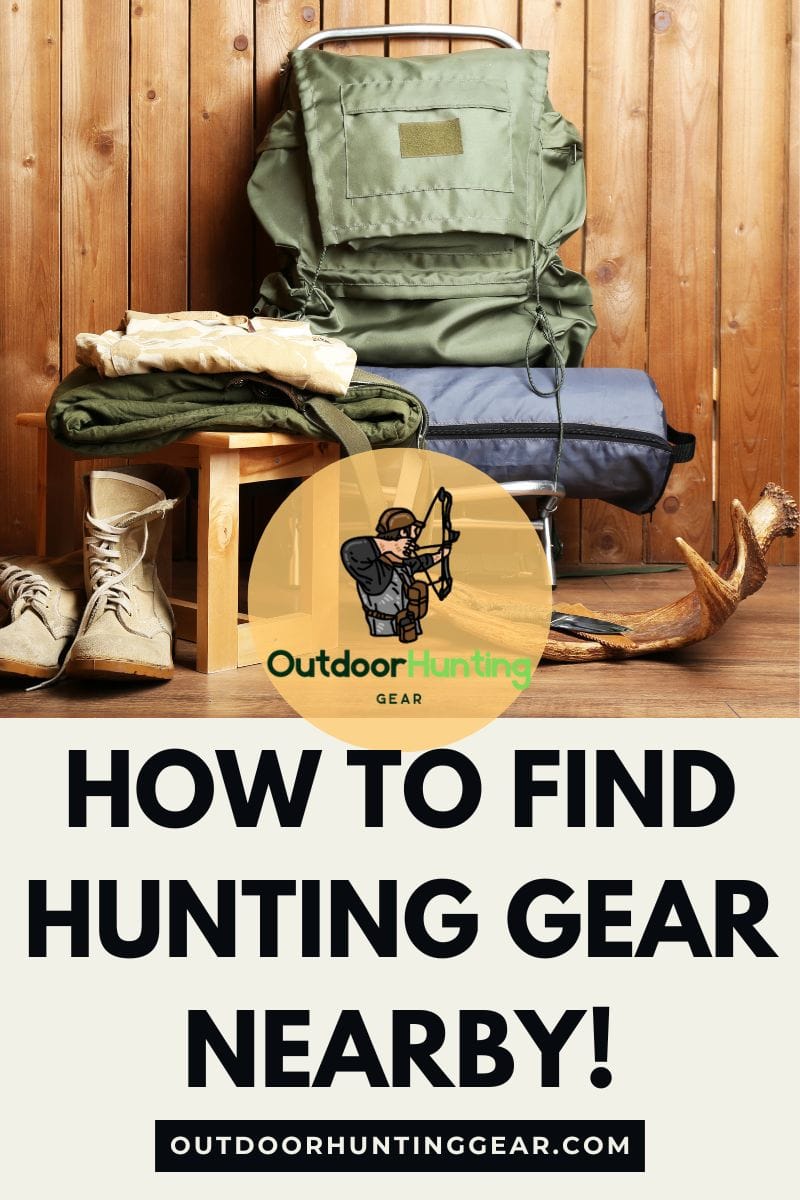 Ultimate Guide to Finding the Best Hunting Gear Nearby