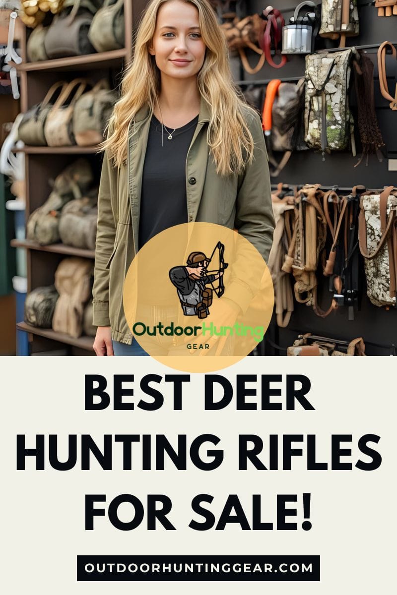 How to Find the Best Deals on Deer Hunting Rifles for Sale