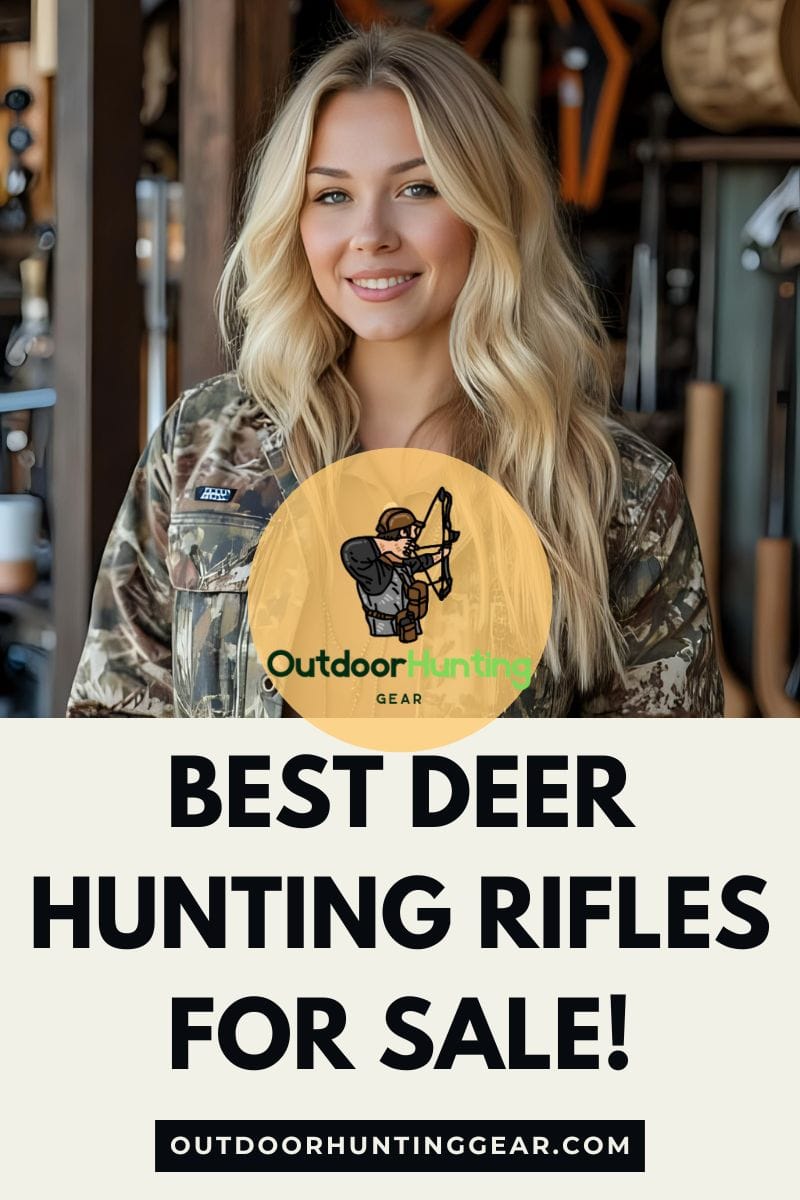 Best Deer Hunting Rifles for Sale