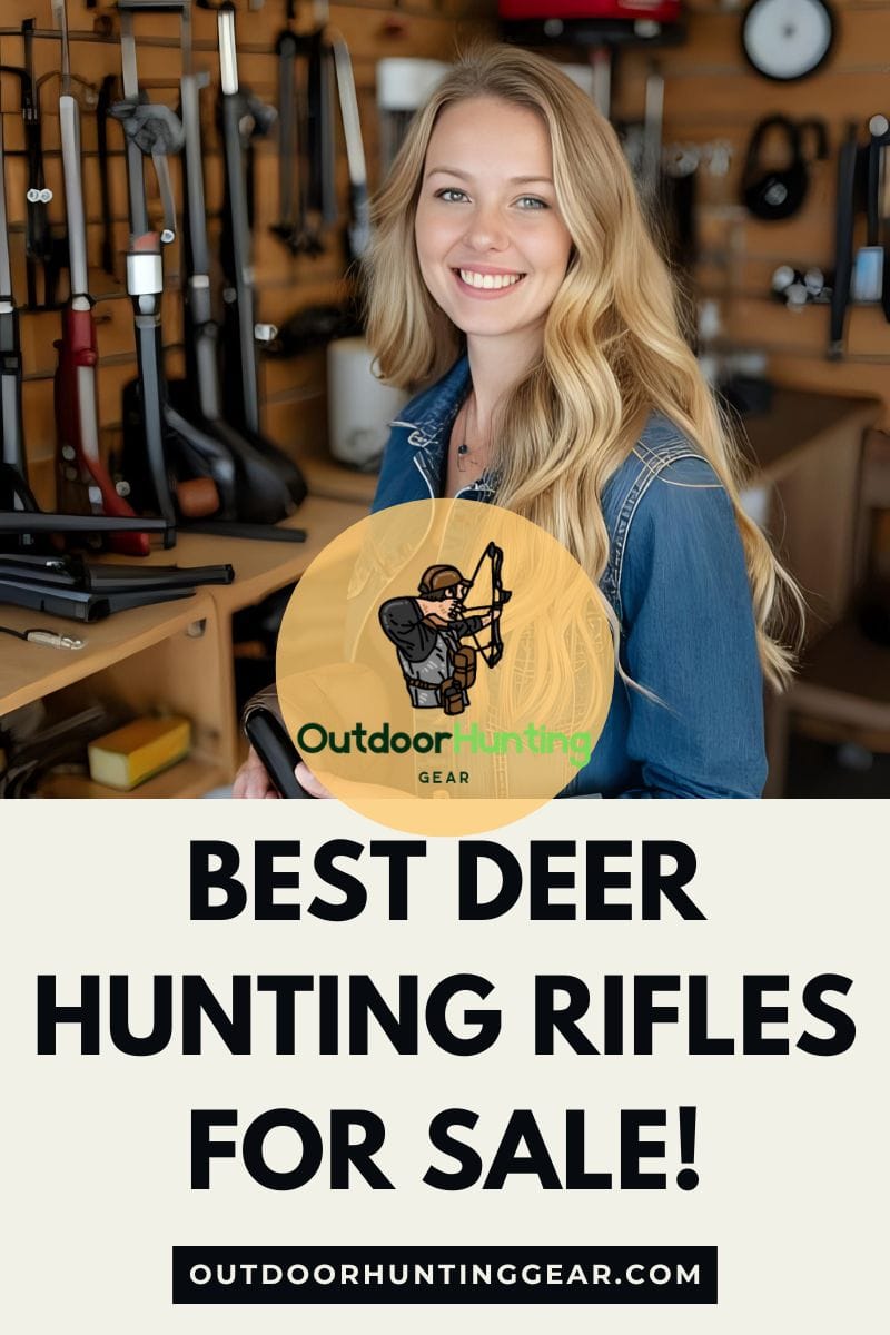 Best Deer Hunting Rifles for Sale