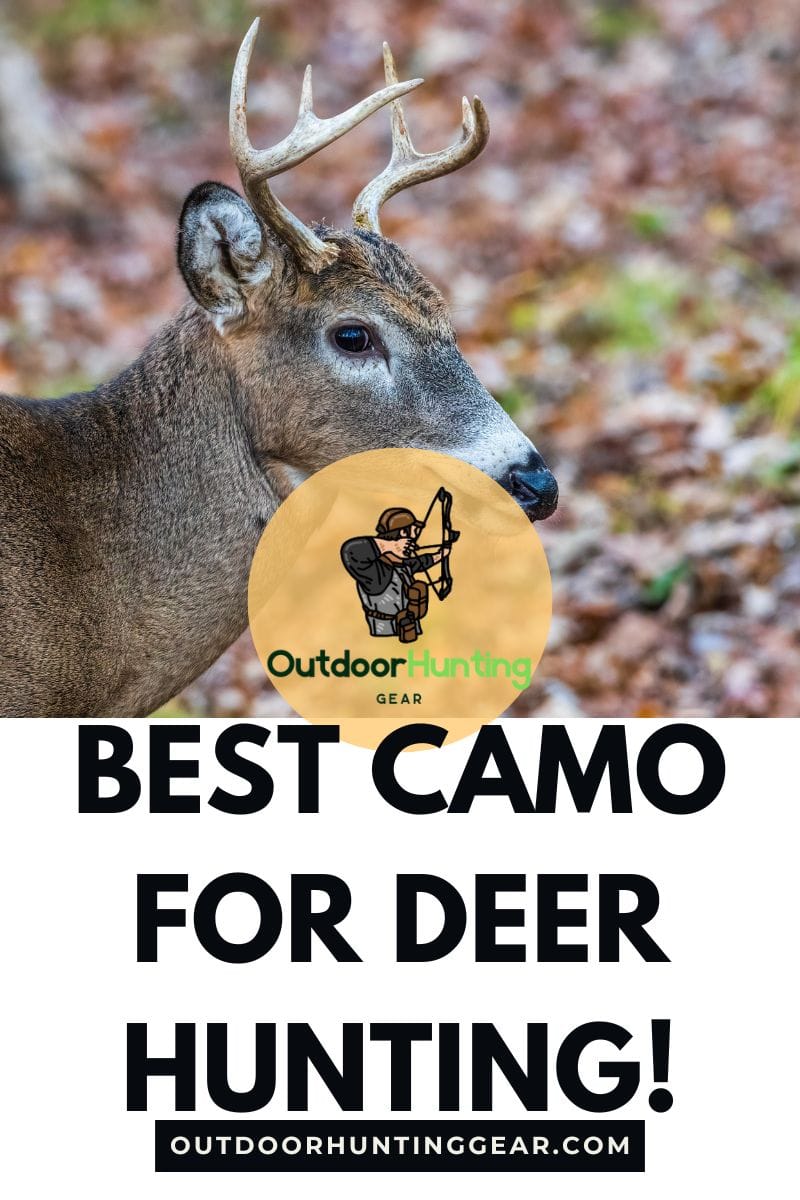 Best Camo For Whitetail Deer Hunting