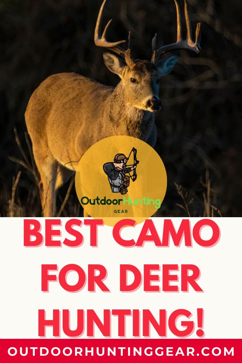Best Camo for Deer Hunting: Top Camo Patterns for Whitetail Deer Hunters You Need to Know