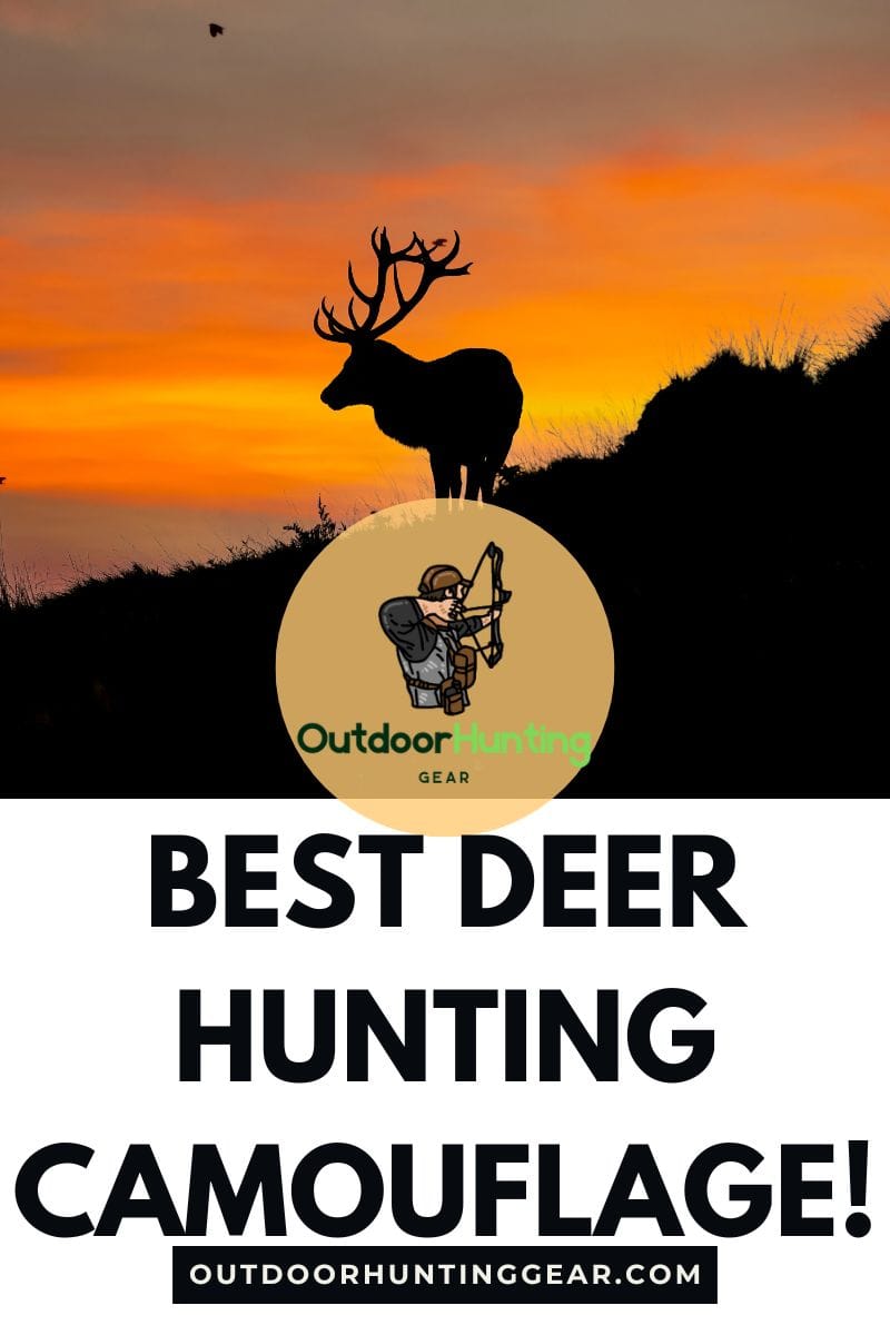 Best Deer Hunting Camouflage!