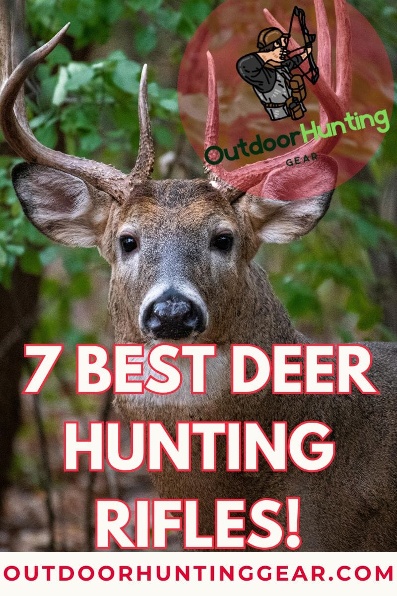 Top best hunting rifles for deer hunting season this year.