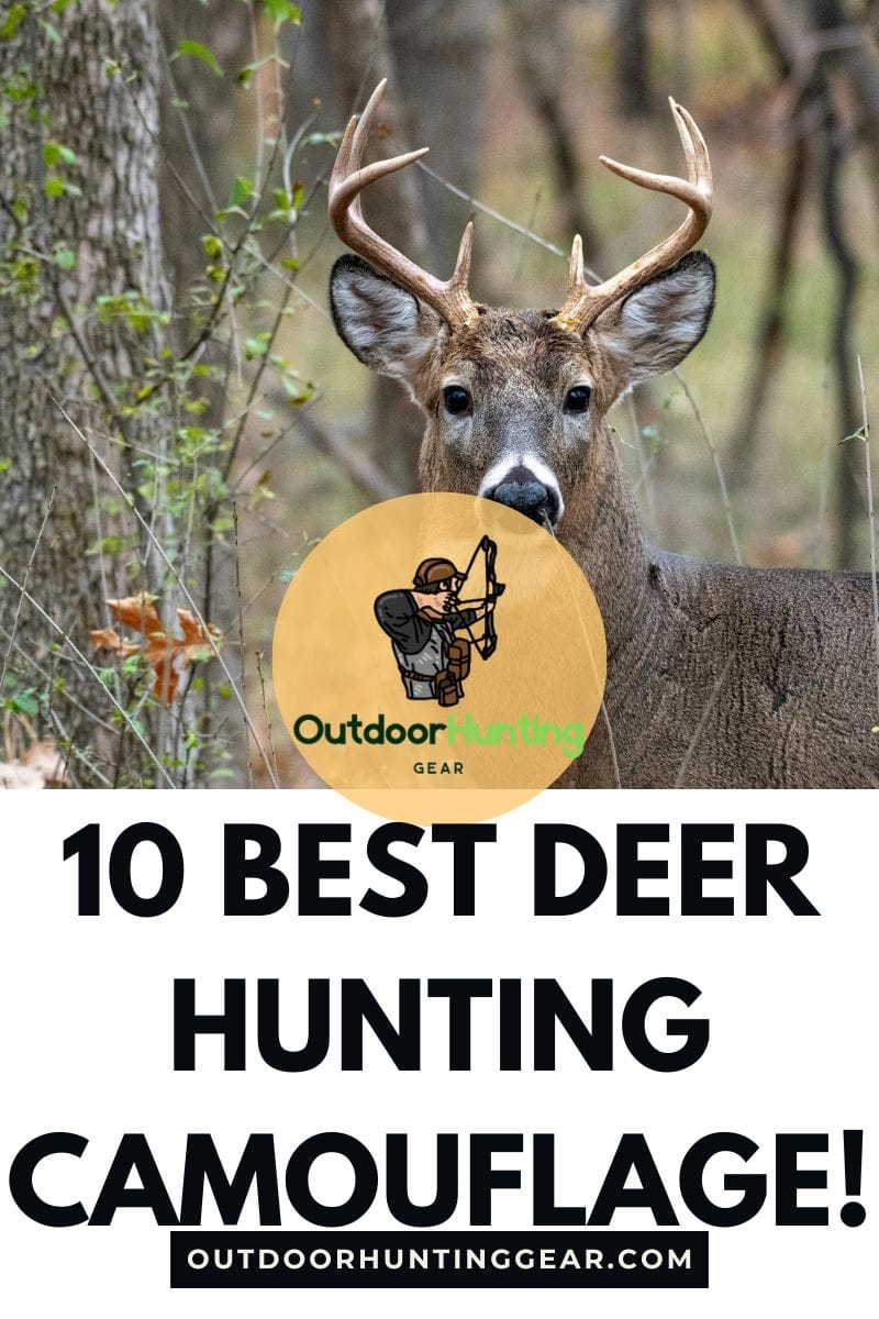 10 Best Deer Hunting Camouflage Patterns