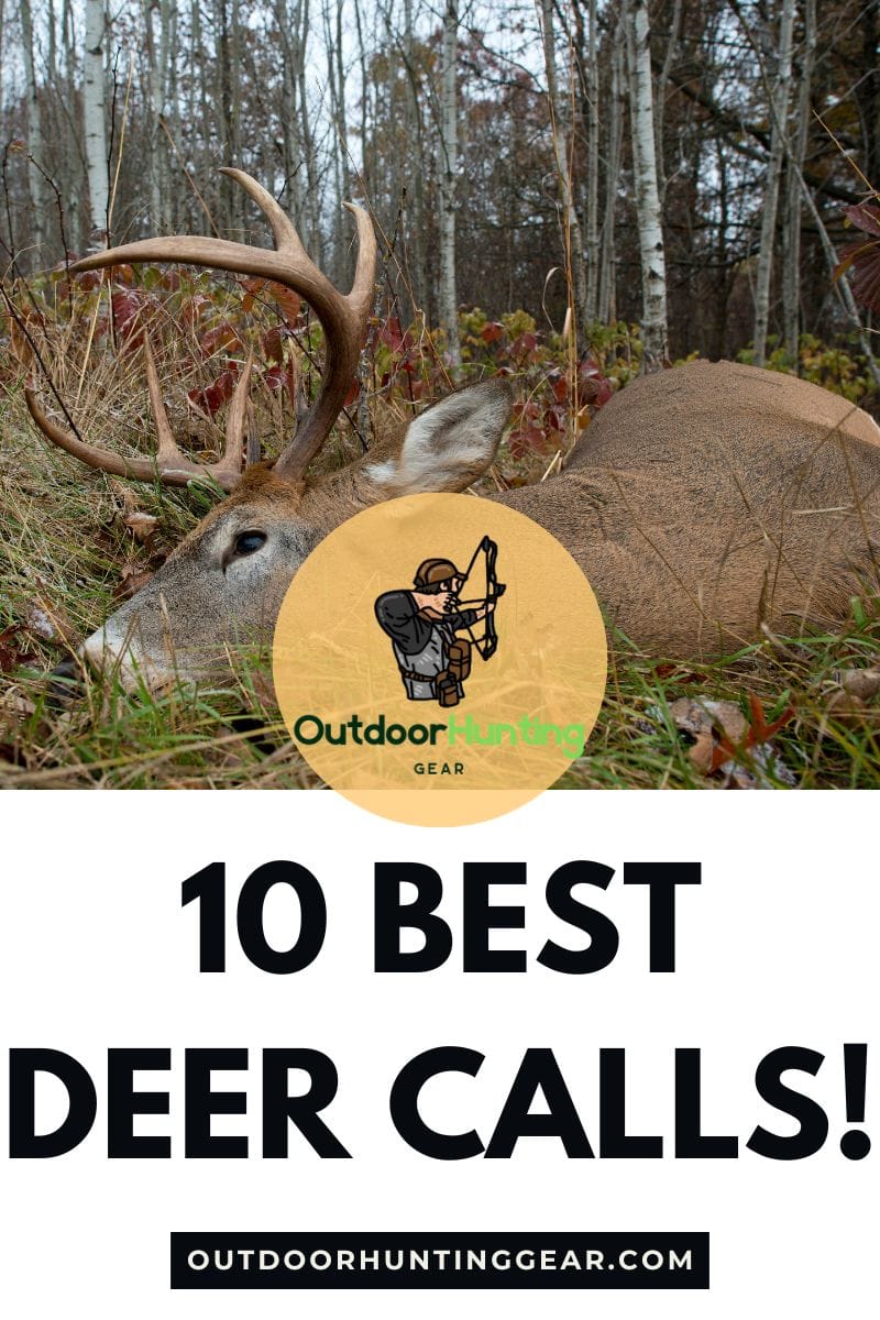 10 Best Deer Calls for Luring Trophy Bucks This Whitetail Deer Hunting Season