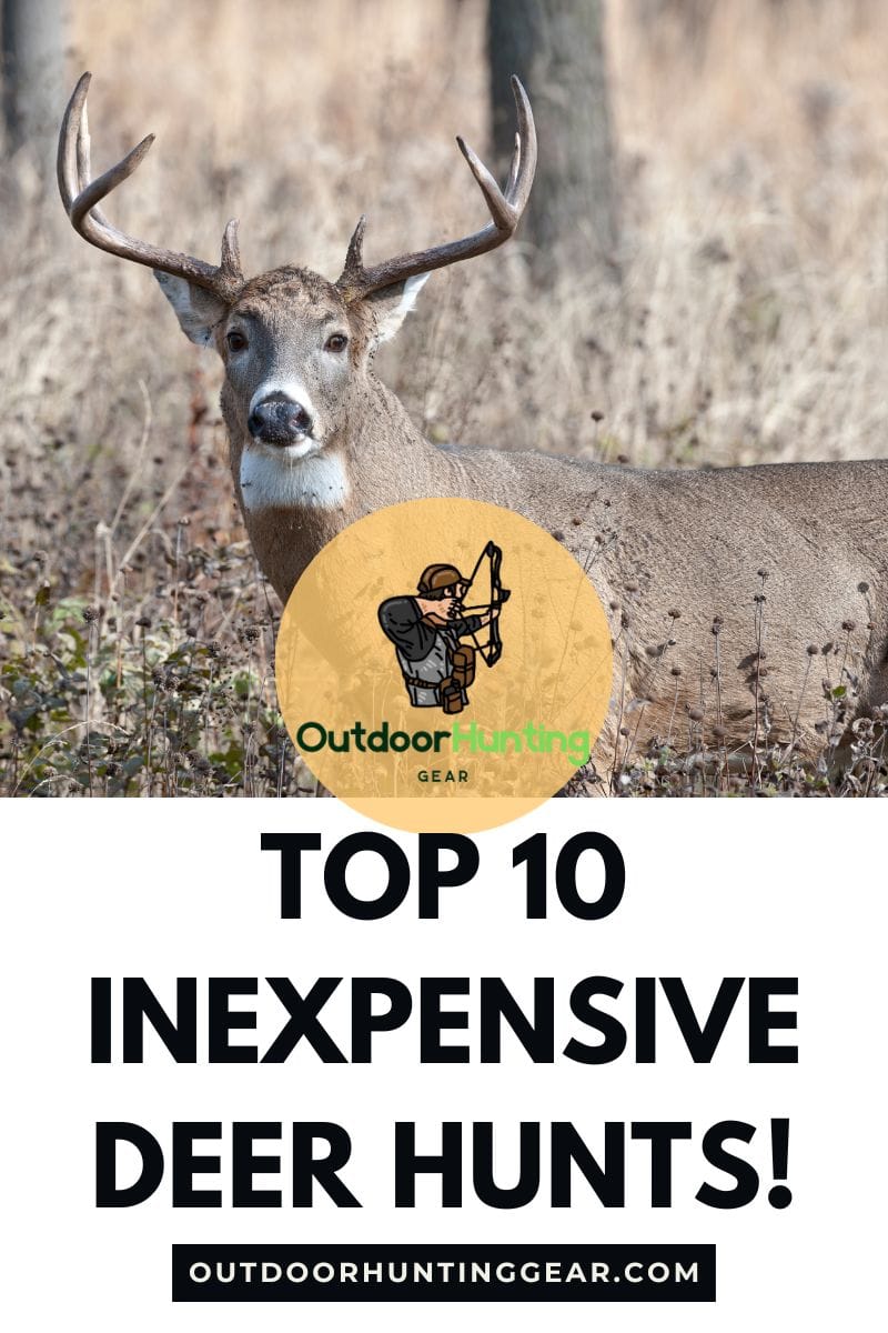 10 Affordable deer hunts for this year's budget-friendly whitetail adventures. Inexpensive deer hunts with great quality in affordable destinations.