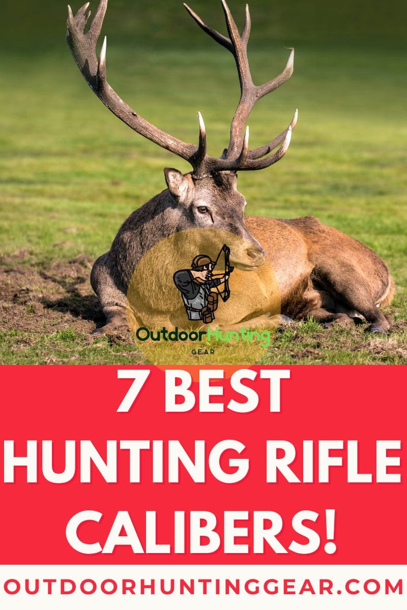 Best deer rifle calibers for all hunters. - by: Outdoor Hunting Gear | OutdoorHuntingGear.com
