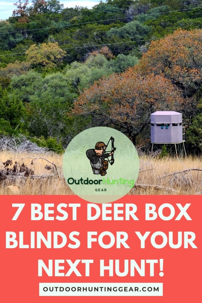7 Best Deer Box Blinds for Your Next Hunt! Ultimate Guide to Enclosed Hunting Blinds.