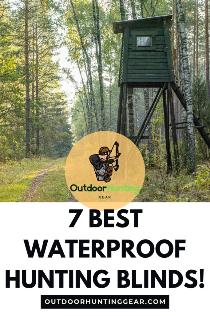 7 Best Waterproof Hunting Blinds for Staying Dry in Any Weather.