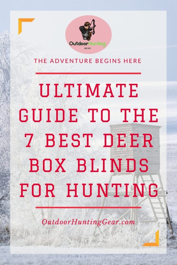 Ultimate Guide to the 7 Best Deer Box Blinds for Hunting. A deer box blind set against a sunset backdrop in a forest.